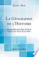 La Géographie de l'Histoire