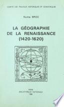 La géographie de la Renaissance (1420-1620)