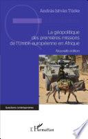 La géopolitique des premières missions de l'Union européenne en Afrique