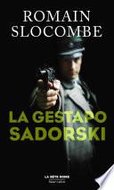 La Gestapo Sadorski