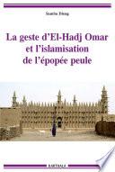 La geste d'El-Hadj Omar et l'islamisation de l'épopée peule