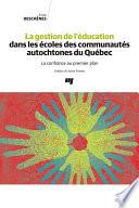 La gestion de l'éducation dans les écoles des communautés autochtones du Québec