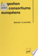 La Gestion des consortiums européens