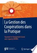 La Gestion des Coopérations dans la Pratique