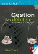 La gestion des débiteurs