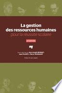 La gestion des ressources humaines pour la réussite scolaire, 2e édition
