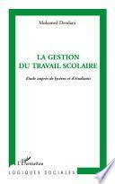 La gestion du travail scolaire