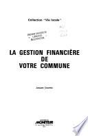 La gestion financière de votre commune