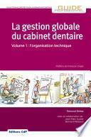 La gestion globale du cabinet dentaire