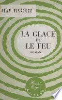 La glace et le feu