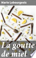 La goutte de miel