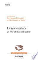 La gouvernance - Un concept et ses applications