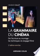 La grammaire du cinéma - 2e éd. -