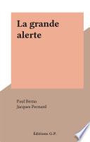La grande alerte