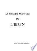 La grande aventure de l'Eden