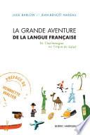 La Grande Aventure de la langue française