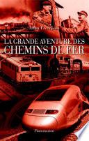 La Grande aventure des chemins de fer