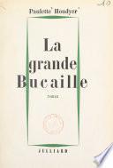 La grande Bucaille