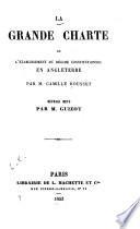 La Grande Chartre ou l'Établissement du régime constitutionnel en Angleterre