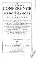 La Grande Conference Des Ordonnances Et Edicts Royavx