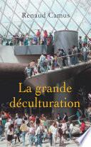La Grande Déculturation