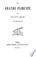 La grande flibuste