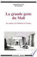 La grande geste du Mali