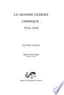 La Grande Guerre chimique, 1914-1918