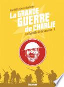 la Grande Guerre de Charlie - Tome 2 - La Bataille de la Somme