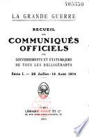 La Grande Guerre: juillet 1914-22 mars 1916