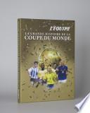 La grande histoire de la coupe du monde