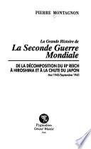 La grande histoire de la Seconde Guerre mondiale