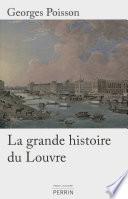 La grande histoire du Louvre