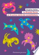 La Grande Ourse et 15 autres récits de constellations