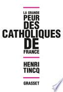 La grande peur des catholiques de France