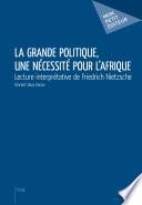 La grande politique, une nécessité pour l'Afrique