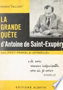 La grande quête d'Antoine de Saint-Exupéry dans Le petit prince et Citadelle