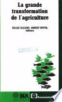 La grande transformation de l'agriculture