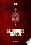 La Grande Traque