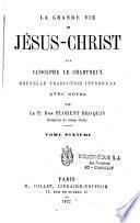 La grande vie de Jésus-Christ