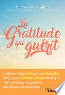 La gratitude qui guérit