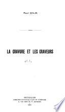 La gravure et les graveurs: Ouvrages generaux