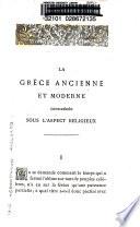 La Grèce ancienne et moderne considérée sous l'aspect religieux