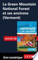 La Green Mountain National Forest et ses environs (Vermont)