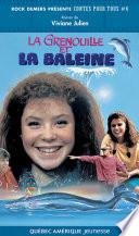 La Grenouille et la baleine