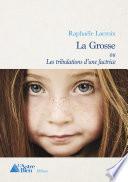 La Grosse