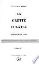 La grotte éclatée