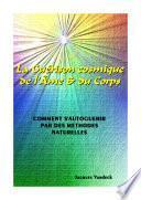 La guérison cosmique de l'Âme et du corps