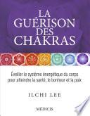 La guérison des chakras