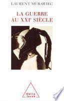 La Guerre au XXIe siècle